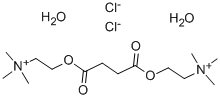 SUCCINYLCHOLINE CHLORIDE DIHYDRATE